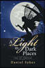 A Light in Dark Places: Tide of Dreams