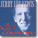 Jerry Lee Lewis - Killer Country