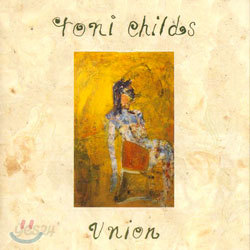 Toni Childs - Union