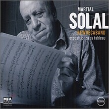 Martial Solal Newdecaband - Exposition Sans Tableau
