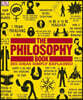 The Philosophy Book: Big Ideas Simply Explained