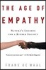 The Age of Empathy: Nature's Lessons for a Kinder Society