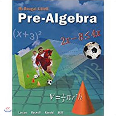 McDougal Littell Math Pre-Algebra : Pupil&#39;s Edition (2005)