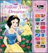 Disney Princess : Follow Your Dreams