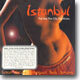 Istanbul : The Sex, The City, The Music