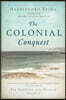 The Colonial Conquest: The Confines of the Shadow Volume I