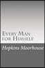 Every Man for Himself
