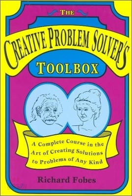 The Creative Problem Solver&#39;s Toolbox