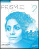 Prism Level 2 Listening & Speaking Student's Book with Digital Pack