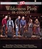 Wilderness Plots in Concert