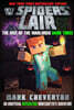 Into the Spiders' Lair: The Rise of the Warlords Book Three: An Unofficial Minecrafter's Adventure