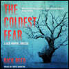 The Coldest Fear