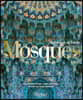 Mosques: Splendors of Islam