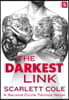The Darkest Link: A Smoldering, Sexy Tattoo Romance