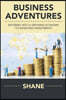 Business Adventures: Entering into a Growing Economy to Avoid Bad Investments