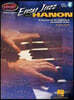 Easy Jazz Hanon: 50 Exercises for the Beginning to Intermediate Pianist Musicians