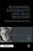 Reasoning, Rationality and Dual Processes