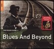 The Rough Guide To Blues And Beyond