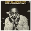 Dizzy Gillespie Octet (디지 길레스피 옥텟) - The Greatest Trumpet Of Them All [LP]