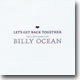 Billy Ocean - Let's Get Back Together: The Love Songs Of Billy Ocean