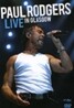 Paul Rodgers - Live In Glasgow