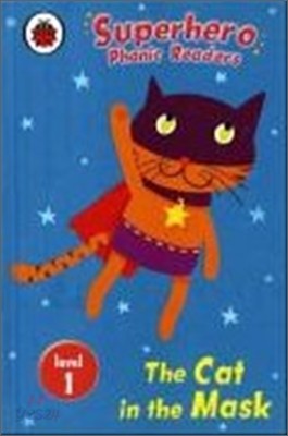 Superhero Phonic Readers Level 1 : The Cat in the Mask