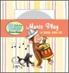 Curious Baby Curious George : Music Play (Book & CD)