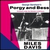Miles Davis (마일스 데이비스) - George Gershwin's Porgy And Bess (조지 거슈윈의 포기와 베스) [Deluxe Gatefold Edition LP]