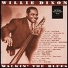 Willie Dixon (윌리 딕슨) - Walkin' The Blues [LP]