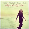 Julienne Taylor (줄리안 테일러) - When We Are One [feat. Daniele Ferretti]