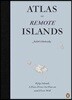 Atlas of Remote Islands