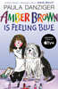 Amber Brown Is Feeling Blue