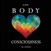 A New Body Consciousness