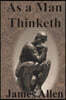 As a Man Thinketh