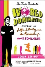 The Teen's Guide to World Domination