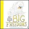 My Little Book of Big Freedoms
