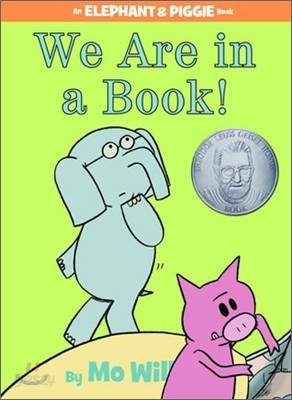 We Are in a Book!-An Elephant and Piggie Book