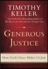 Generous Justice: How God's Grace Makes Us Just