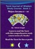 Tarot Journal Of Wisdom Study Course Book 1 : Major Arcana 0 - 10
