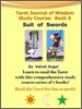 Tarot Journal of Wisdom Study Course : Book 6 Suit of Swords