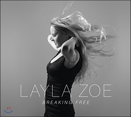 Layla Zoe (레일라 조) - Breaking Free