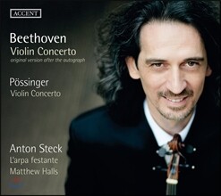 Anton Steck 베토벤: 바이올린 협주곡[작곡가 자필본] / 푀싱어: 바이올린 협주곡 (Beethoven / Possinger: Violin Concertos)