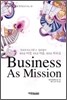 BUSINESS AS MISSION