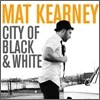 Mat Kearney - City Of Black & White
