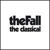 The Fall (더 폴) - The Classical [화이트 컬러 LP]