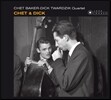 Chet Baker & Dick Twardzik Quartet (쳇 베이커 & 딕 트와르직 쿼텟) - Chet & Dick
