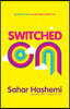 Switched on