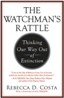 The Watchman's Rattle