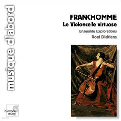 Franchomme : Le Violoncelle Virtuose : Roel Dieltiens