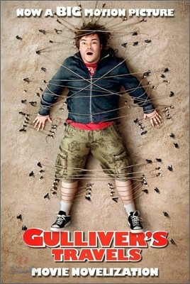 Gulliver&#39;s Travels : Movie Novelization